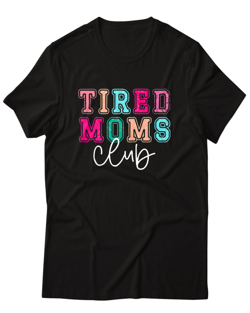 Tired Moms Club