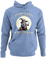Φούτερ με κουκούλα - Too Old For This Shit - Color Thumbnail Blue Carolina