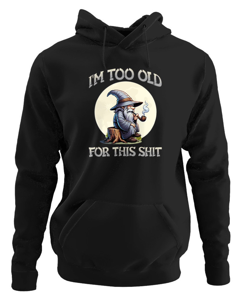 Too Old For This Shit