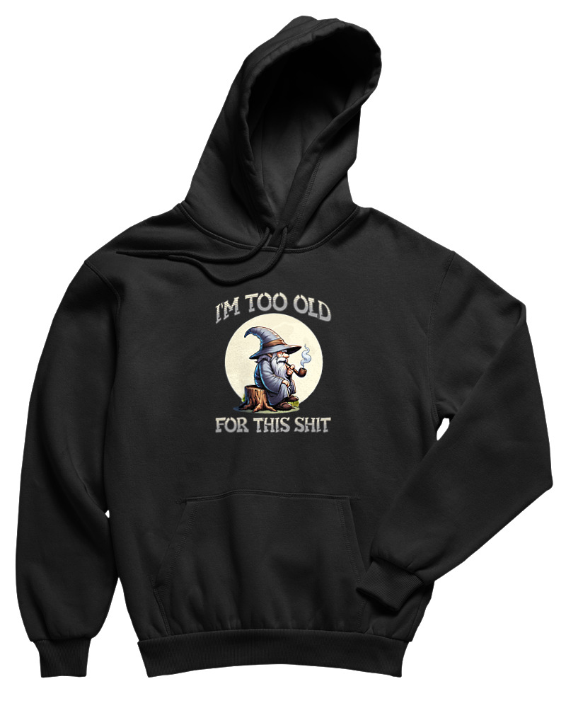 Too Old For This Shit