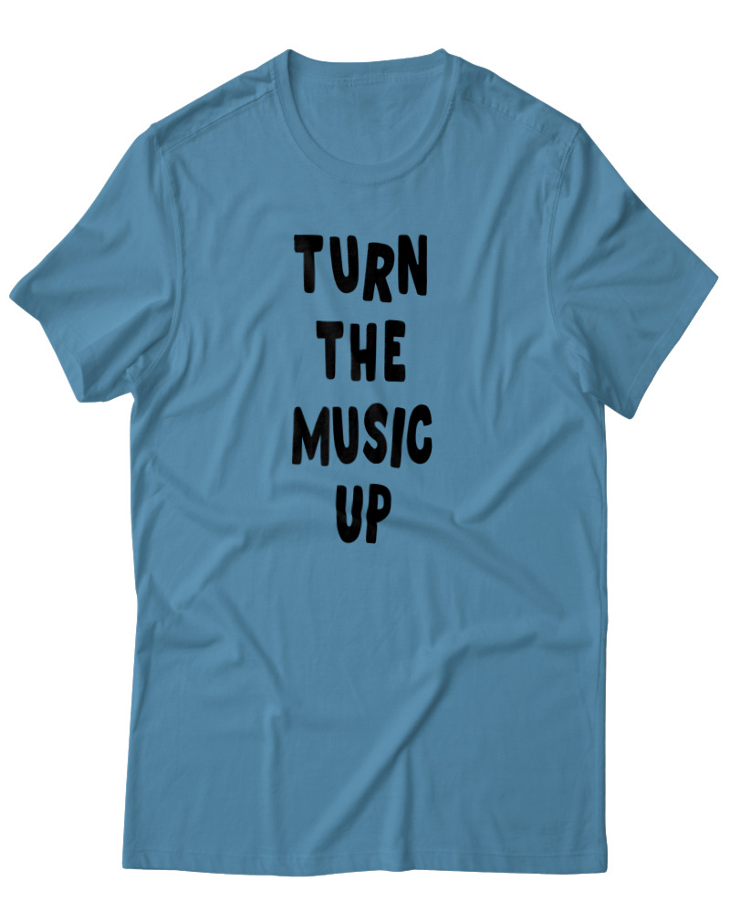 Turn The Music Up
