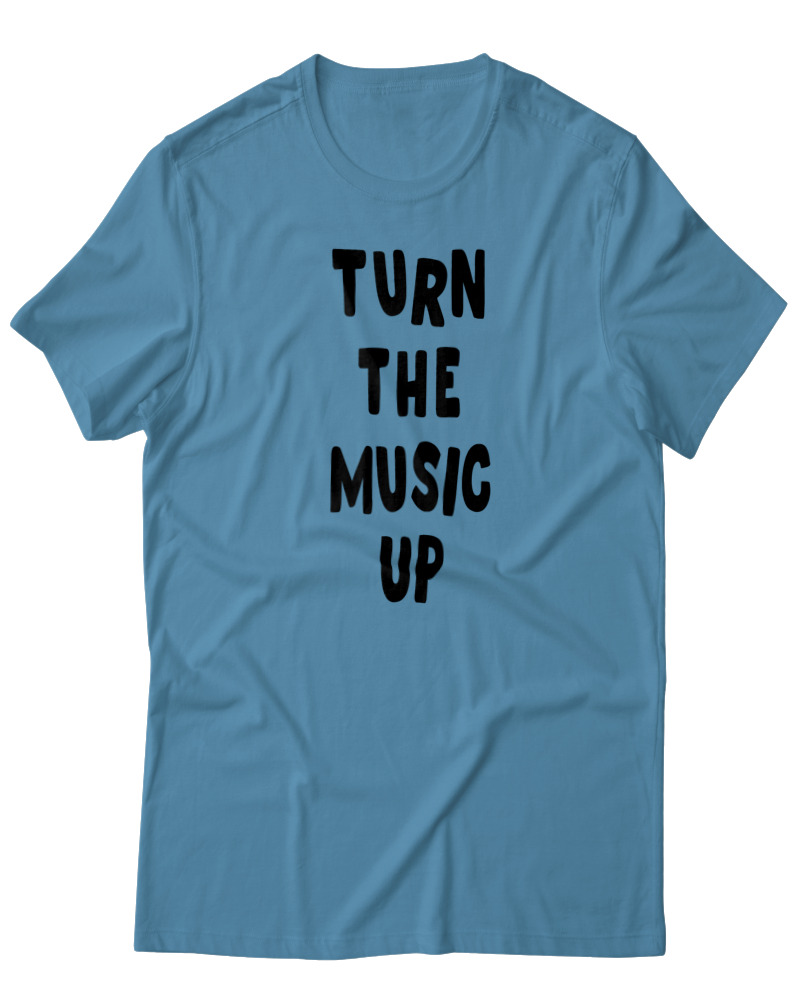Turn The Music Up
