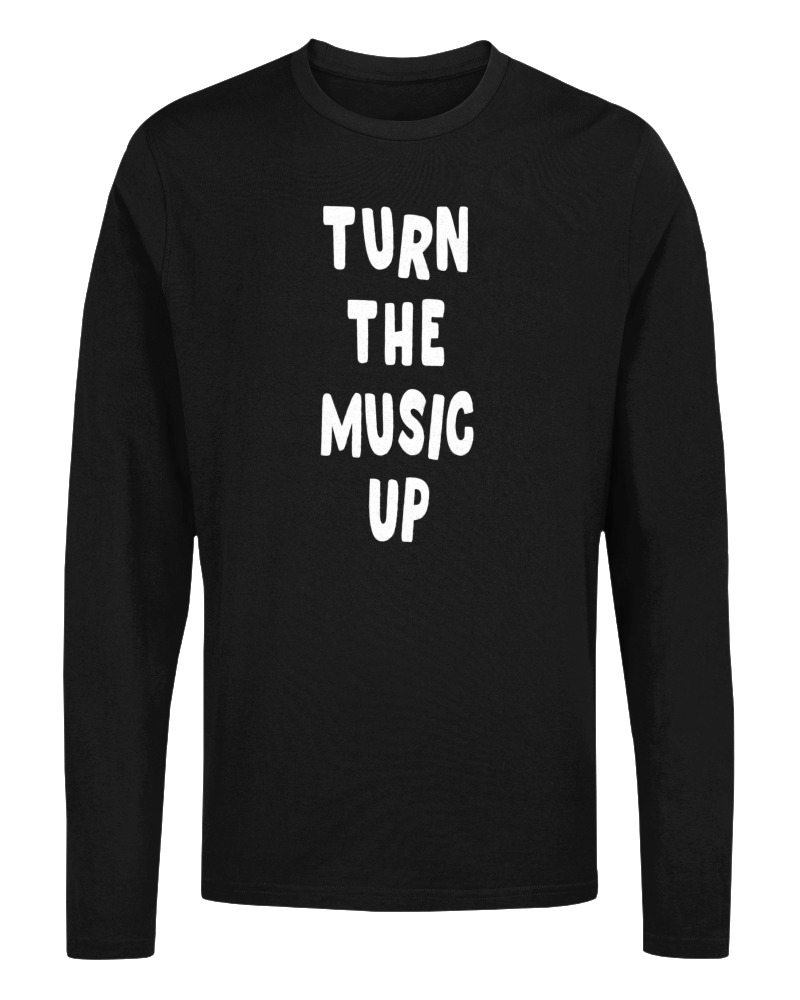 Turn The Music Up