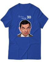 T-Shirt  Γυναικείο - Uh Dear You Are 30 - Color Thumbnail Μπλέ Ρουά