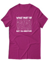 T-Shirt Αντρικό - What Part Dont You Understand - Color Thumbnail Φουξια