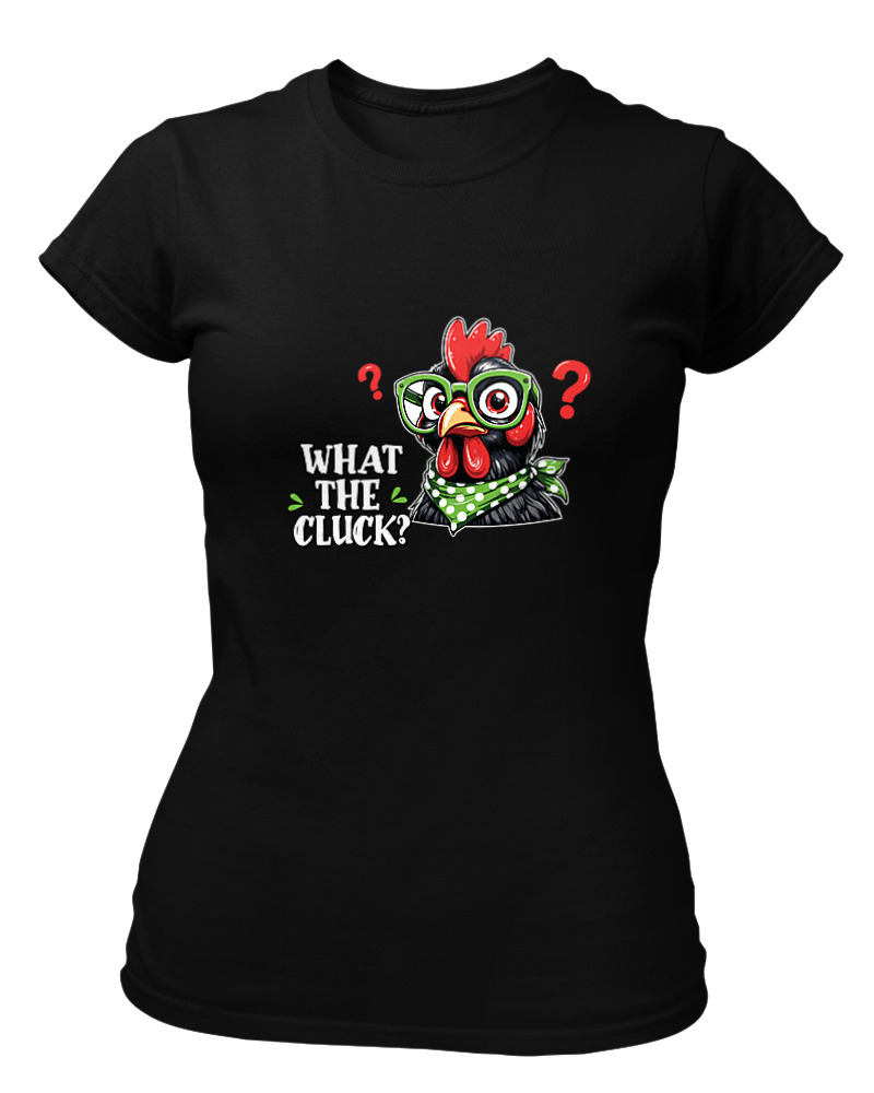 What The Cluck