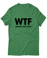 T-Shirt Unisex - Where Is The Food - Color Thumbnail Πράσινο