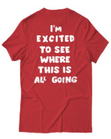 T-Shirt Unisex - Where This Is All Going - Color Thumbnail Κόκκινο
