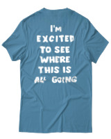 T-Shirt Unisex - Where This Is All Going - Color Thumbnail Τιρκουάζ