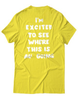 T-Shirt Unisex - Where This Is All Going - Color Thumbnail Κίτρινο