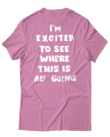 T-Shirt Unisex - Where This Is All Going - Color Thumbnail Ροζ