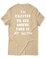 T-Shirt Unisex - Where This Is All Going - Color Thumbnail Μπεζ
