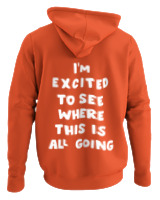 Φούτερ με κουκούλα - Where This Is All Going - Color Thumbnail Orange