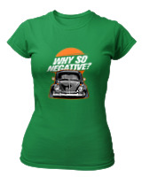 T-Shirt Στενή Γραμμή Γυναικείο - Why So Negative - Color Thumbnail Πράσινο