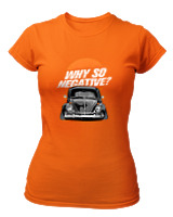T-Shirt Στενή Γραμμή Γυναικείο - Why So Negative - Color Thumbnail Πορτοκαλί