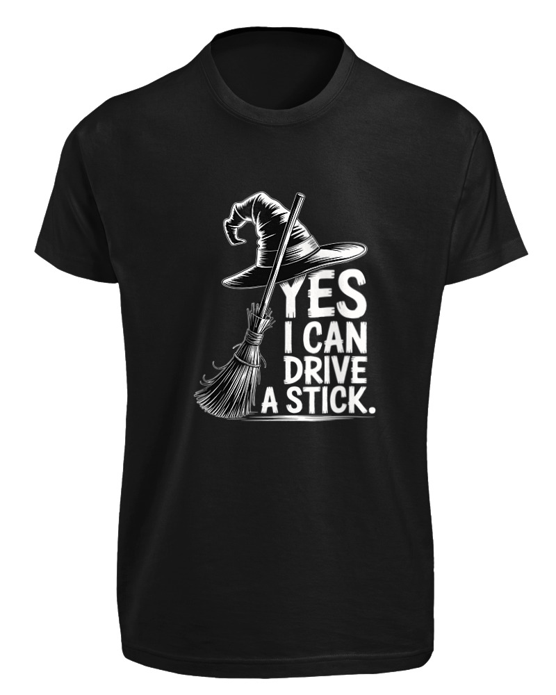 Yes I Can Drive A Stick - Image 0