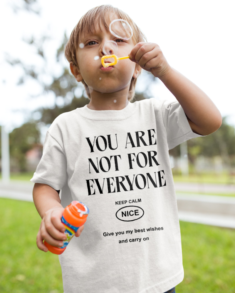 T-Shirt  Παιδικό - You Are Not For Everyone - Image 2