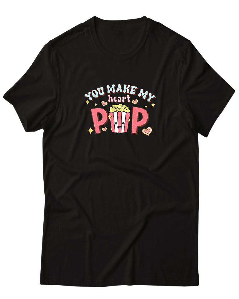 You Make My Heart Pop