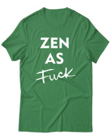 T-Shirt Unisex - Zen As Fuck - Color Thumbnail Πράσινο