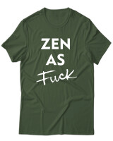 T-Shirt Unisex - Zen As Fuck - Color Thumbnail Κυπαρισσί