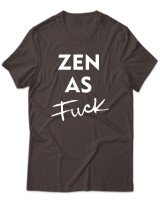 T-Shirt Unisex - Zen As Fuck - Color Thumbnail Καφέ