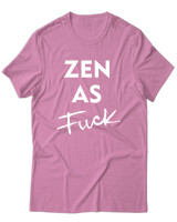 T-Shirt Unisex - Zen As Fuck - Color Thumbnail Ροζ