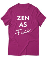 T-Shirt Unisex - Zen As Fuck - Color Thumbnail Φουξια