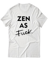 T-Shirt Unisex - Zen As Fuck - Color Thumbnail Άσπρο